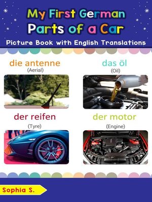 cover image of My First German Parts of a Car Picture Book with English Translations